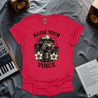 Raise Your Voice T-Shirt