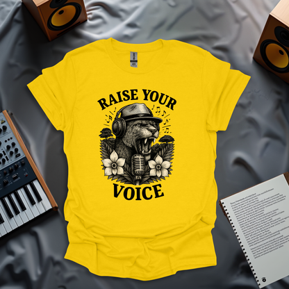 Raise Your Voice T-Shirt