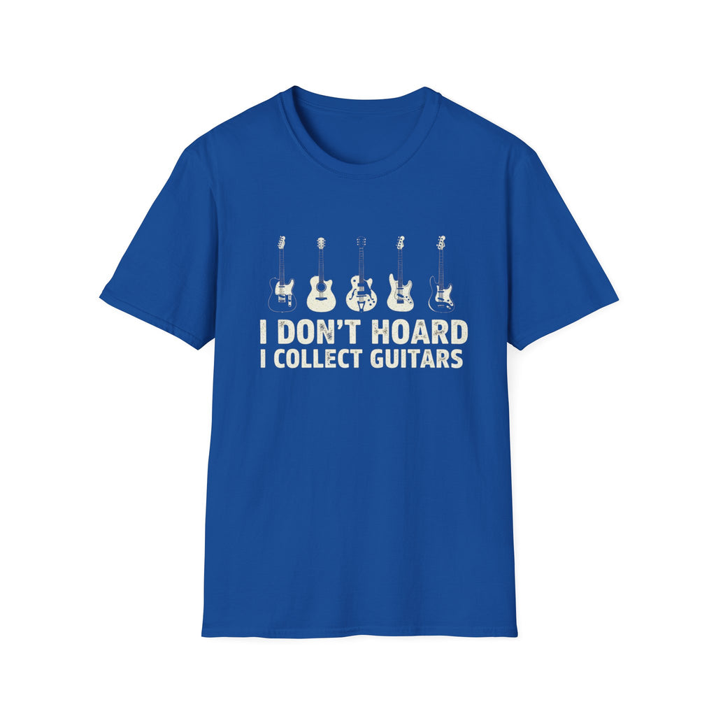 I Don’t Hoard, I Collect Guitars T-Shirt