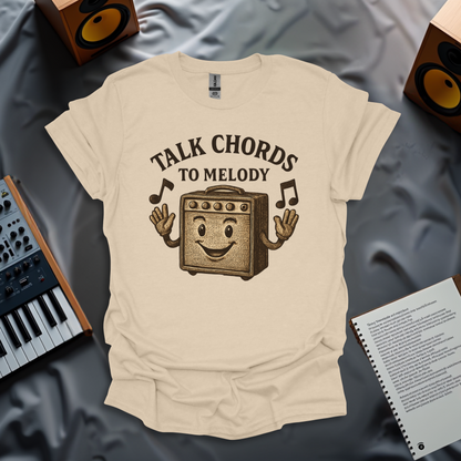Talk Chords to Melody T-Shirt