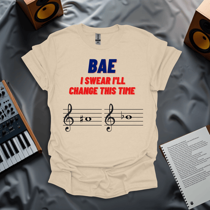 BAE, I swear I'll Change This Time T-shirt