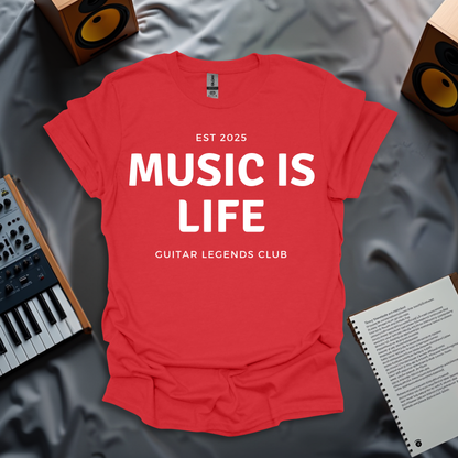 Music Is Life T-Shirt