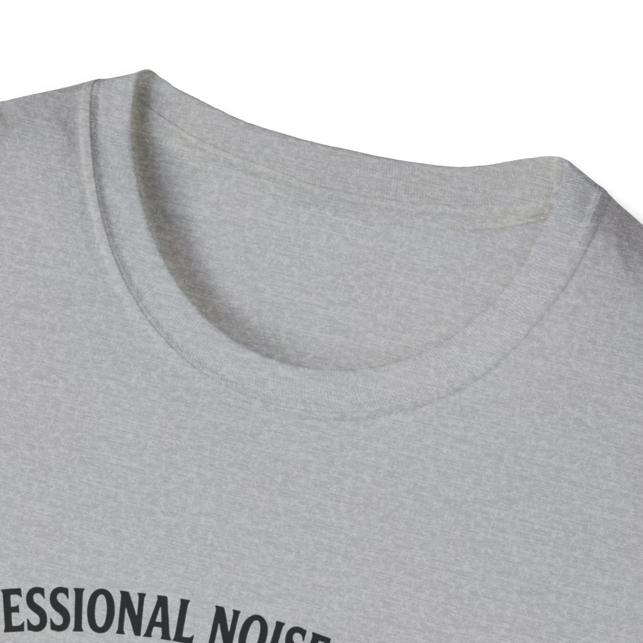 Professional Noise Enthusiast T-Shirt