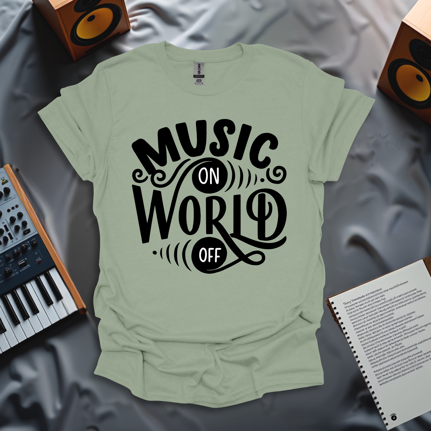 Music On, World Off T-Shirt