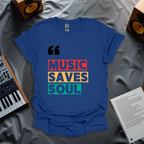 Music Saves Soul T-Shirt
