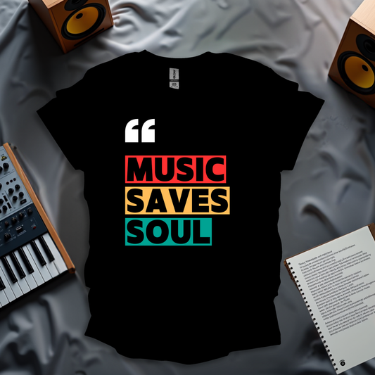 Music Saves Soul T-Shirt