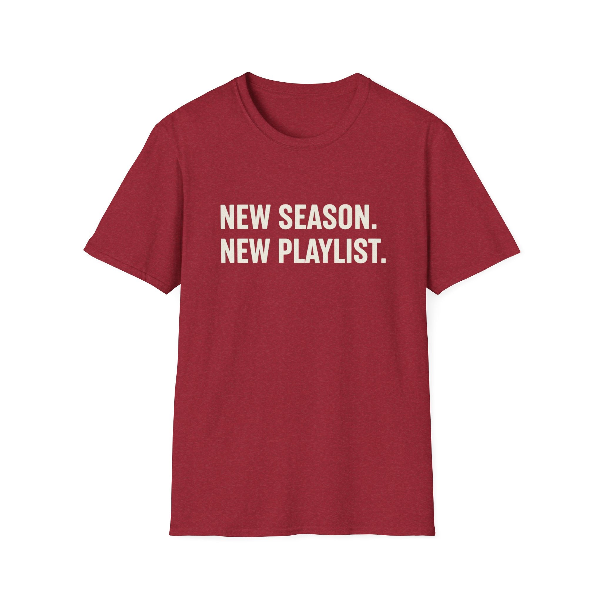 New Season, New Playlist T-Shirt