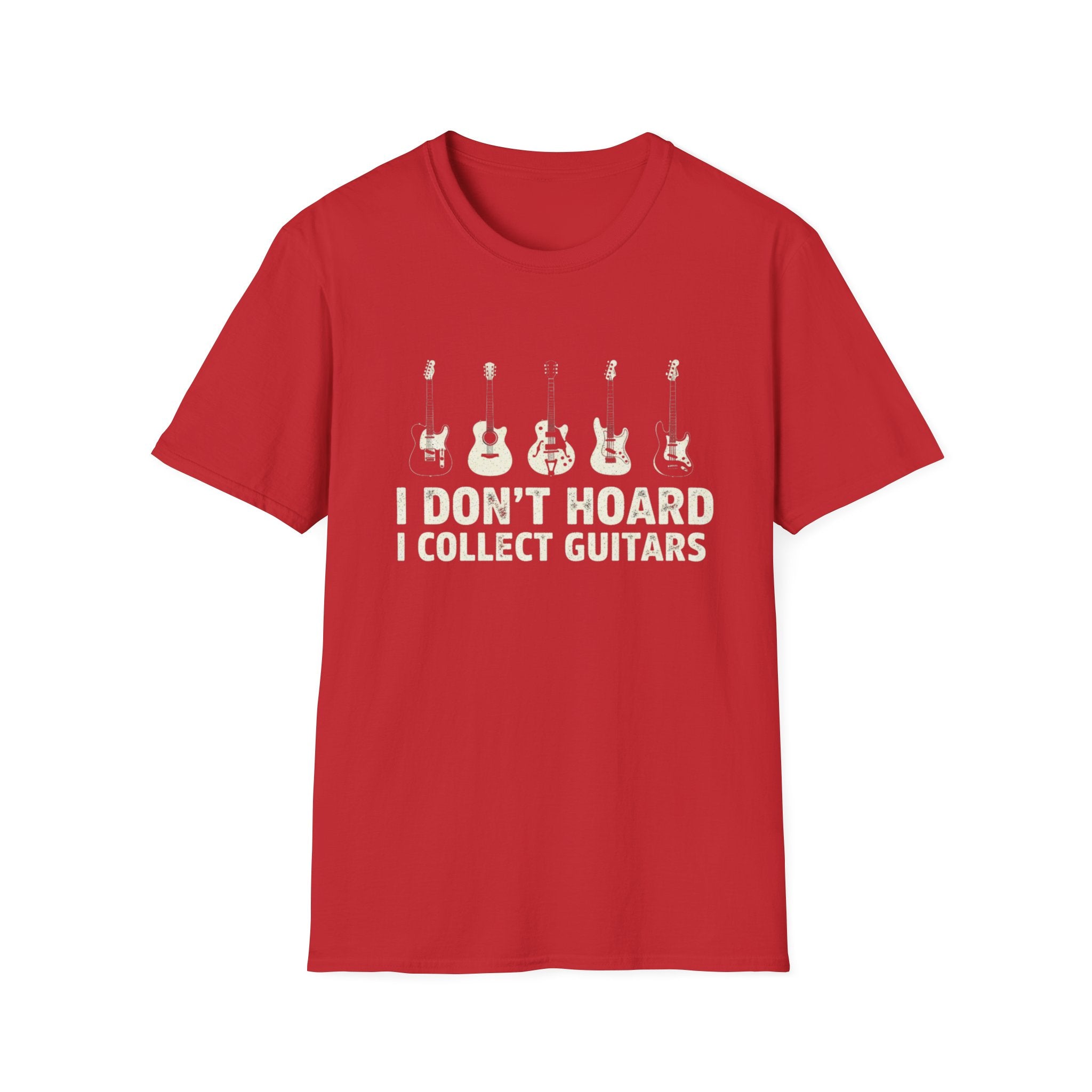 I Don’t Hoard, I Collect Guitars T-Shirt
