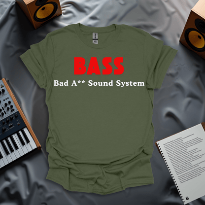 BASS - Bad Axx Sound System T-Shirt