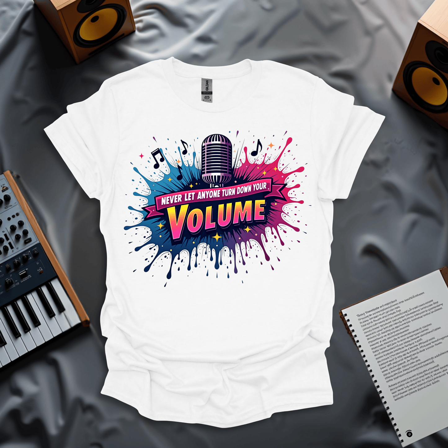 Never Let Anyone Turn Down Your Volume T-Shirt