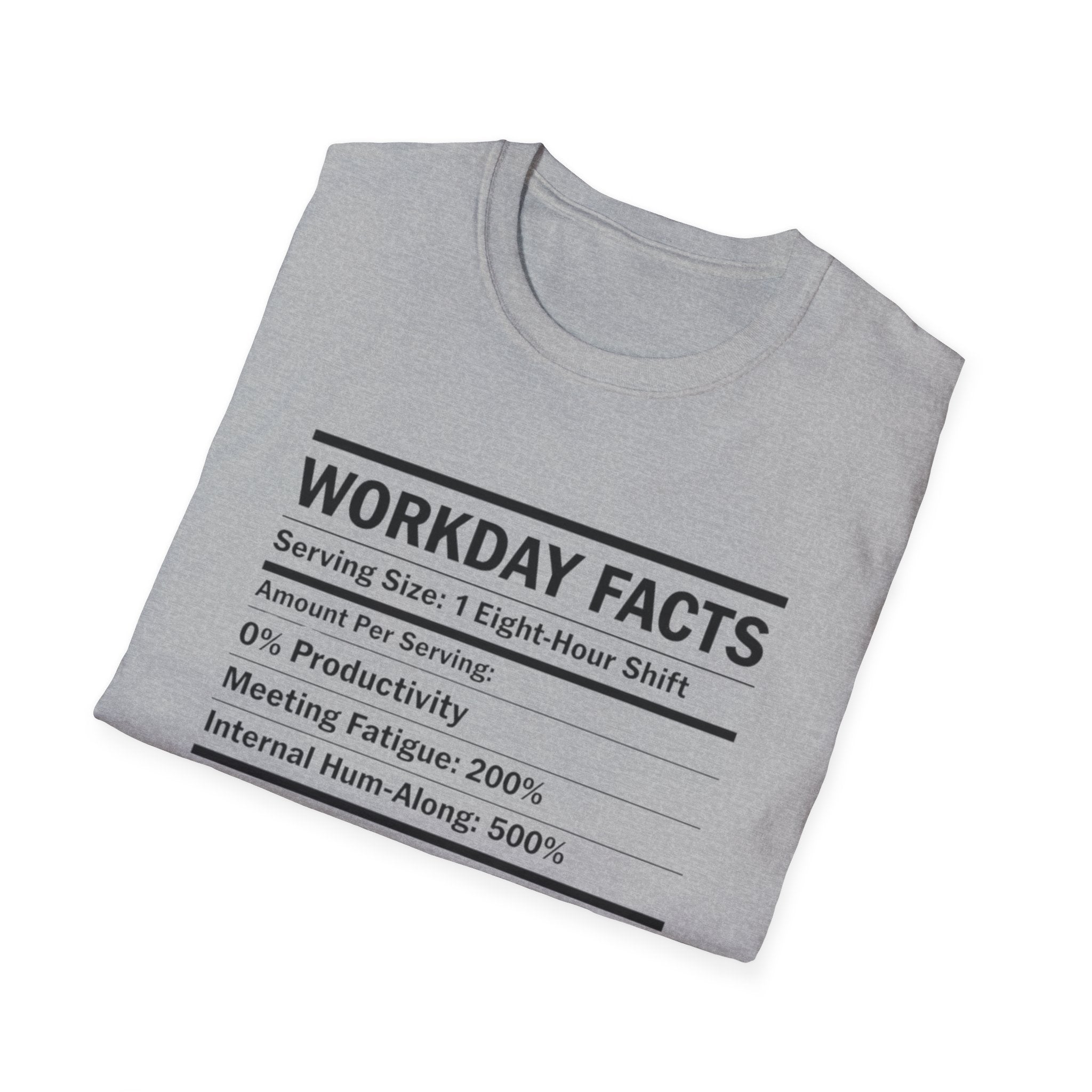 Workday Nutrition Facts T-Shirt