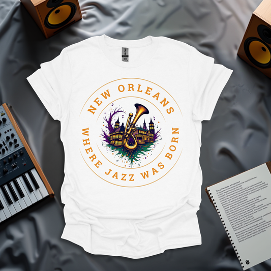 New Orleans – Birthplace of Jazz T-Shirt