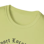 Support Local Noise T-Shirt
