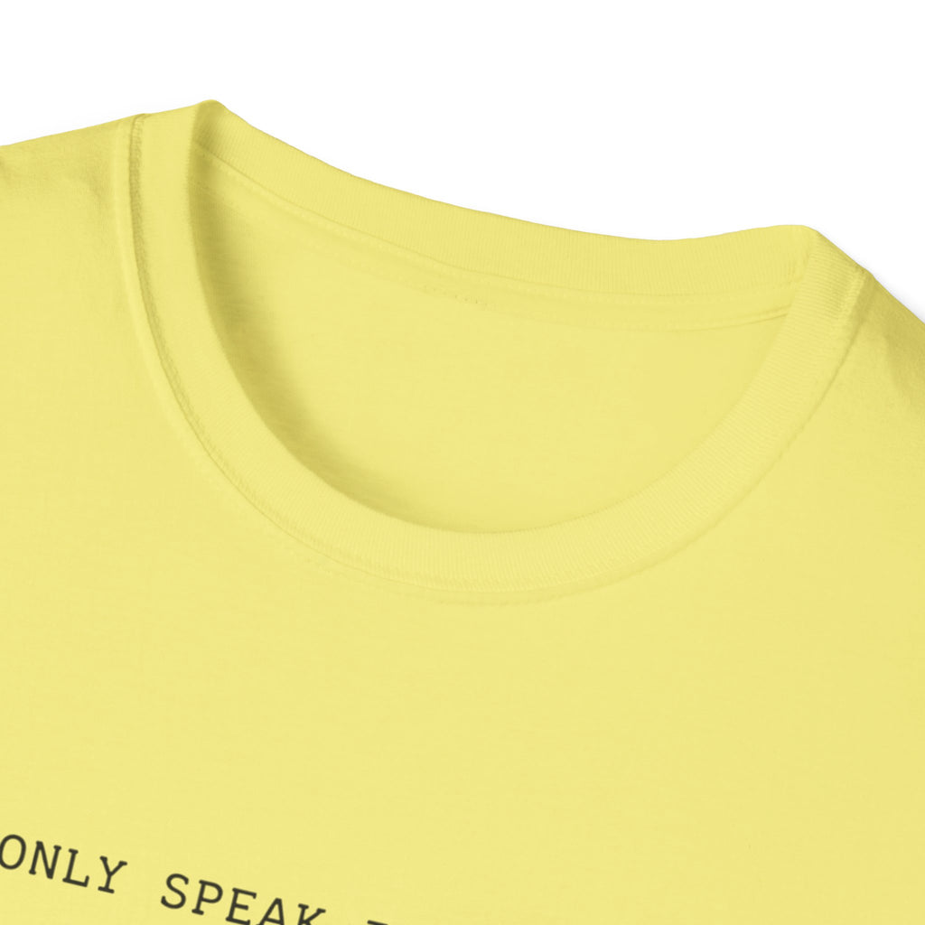 I Can Only Speak In 4/4 Time T-Shirt