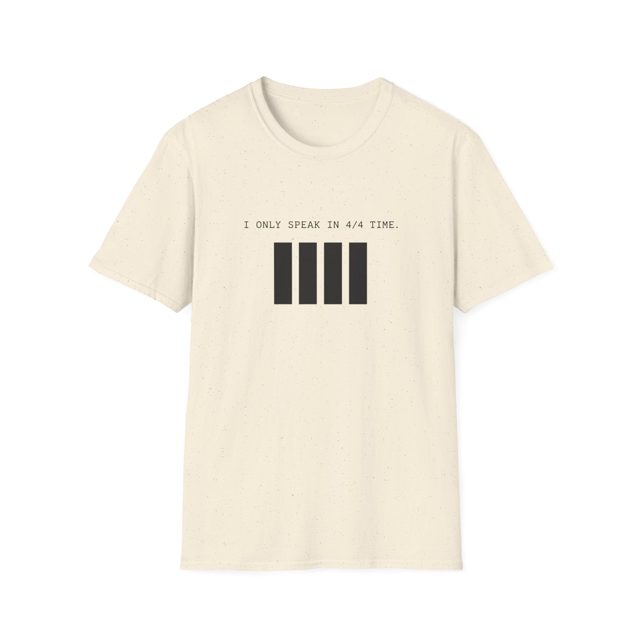 I Can Only Speak In 4/4 Time T-Shirt