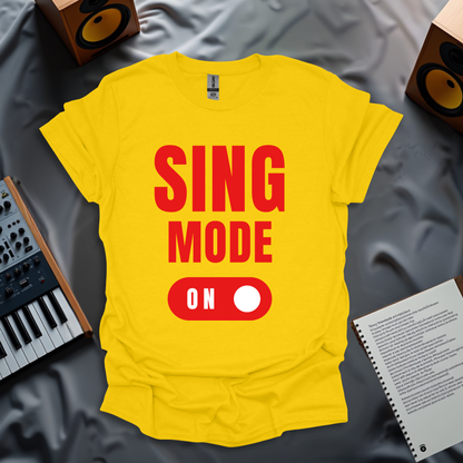 Sing Mode On T-Shirt