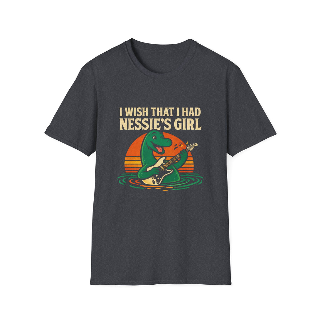 I Wish I Had Nessie’s Girl T-Shirt
